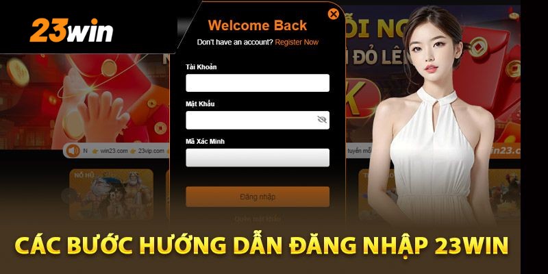 Hướng dẫn đăng nhập 23WIN nhanh gọn lẹ cho hội viên